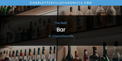 The Absolute Best Bar in Charlottesville