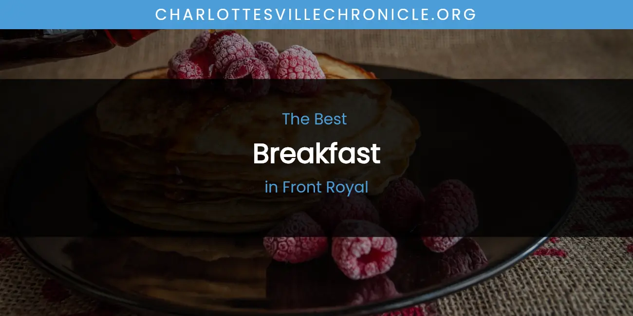 The Absolute Best Breakfast in Front Royal featured