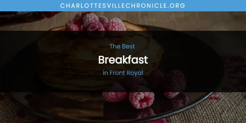 The Absolute Best Breakfast in Front Royal