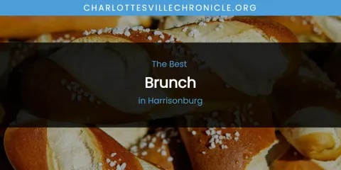 The Absolute Best Brunch in Harrisonburg