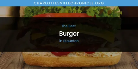 Staunton's Best Burger