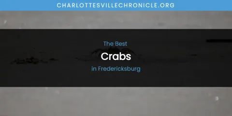 The Absolute Best Crabs in Fredericksburg