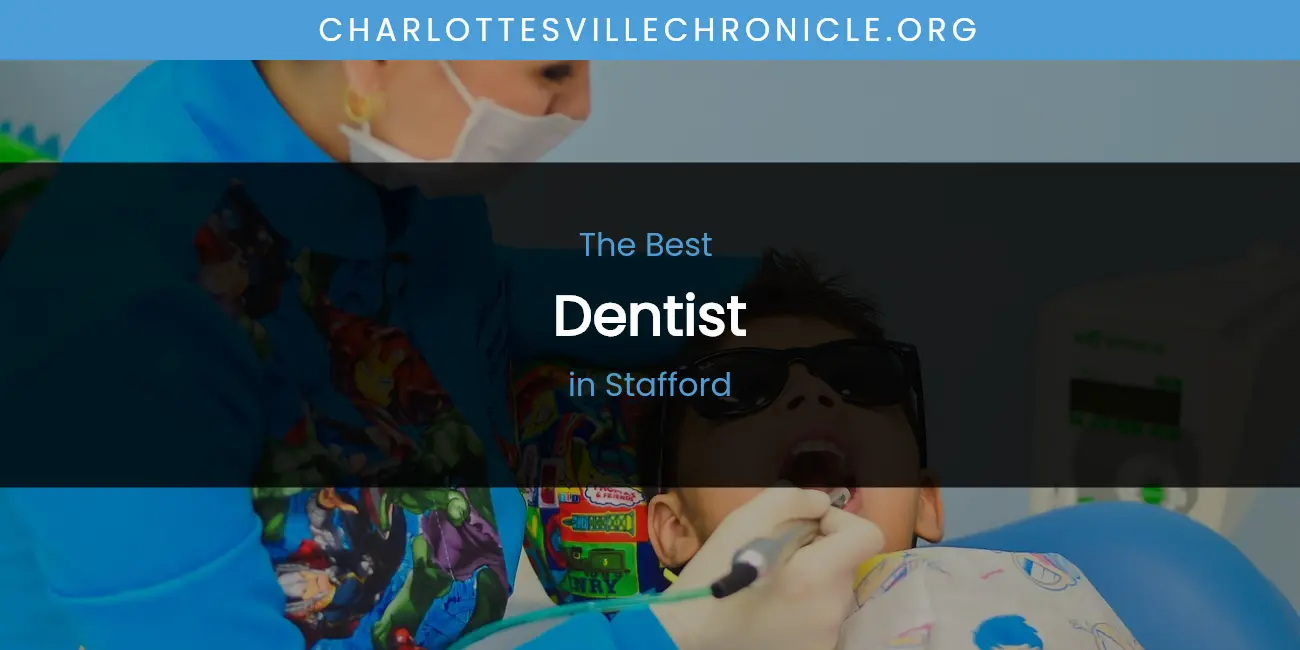 Stafford's Best Dentist featured