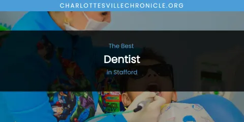 Stafford's Best Dentist