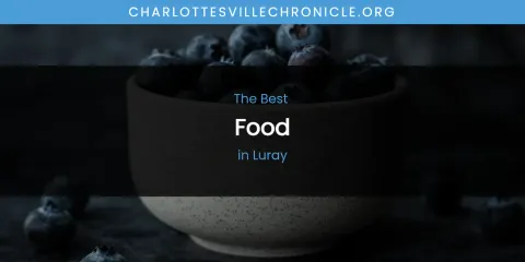 Luray's Best Food