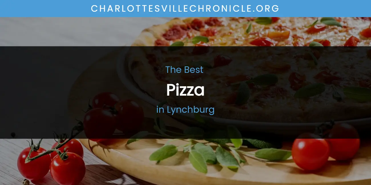 Lynchburg's Best Pizza featured