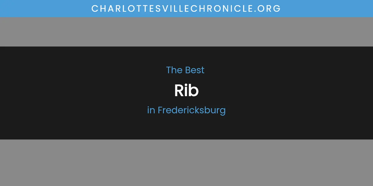 The Absolute Best Rib in Fredericksburg featured